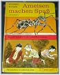 Ameisen machen Spa�. ( Lerne Lesen.)
