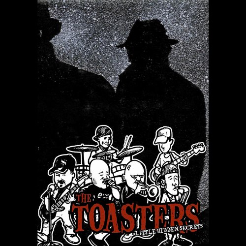 TOASTERS - LITTLE HIDDEN SECRETS [DVD]