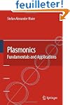 Plasmonics: Fundamentals And Applicat...