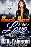Rock Hard Love - Part 1 (Erotic Rock & Roll Romance) (Rock Hard Series)
