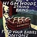 Feed Your Babies Onions: Fat City Favorites