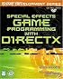 Special Effects Game Programming with DirectX w/CD (The Premier Press Game Development Series)