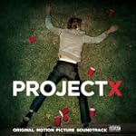 Project X: Original Motion Picture So...