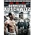 Surviving Auschwitz