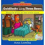 Goldilocks And the Three Bears / Boucle D'or Et Les Trois Ours: The Fun Way To Learn 50 New Words!par Ana Lomba