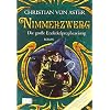 Die gro�e Erzferkelprophezeiung: Nimmerzwerg