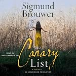The Canary List: A Novel | Sigmund Brouwer