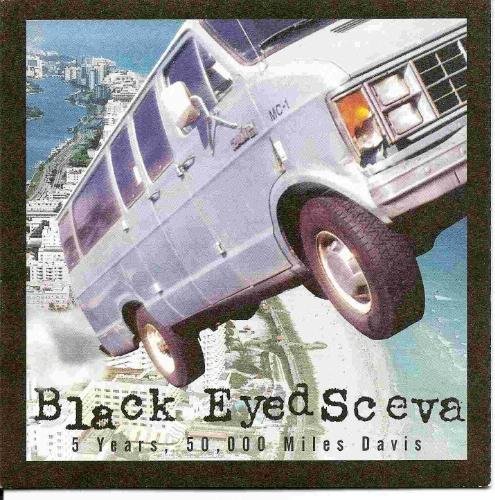 Black Eyed Sceva - 5 Years, 50,000 Miles Davis - Zortam Music