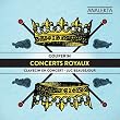 Couperin : Concerts royaux