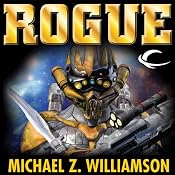 Rogue: A Freehold War Novel | [Michael Z. Williamson]