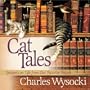 Cat Tales: Snippets on Life from Our Favorite Felines