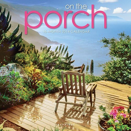 On the Porch - 2014 Calendar