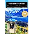 One Man's Wilderness: An Alaskan Odyssey