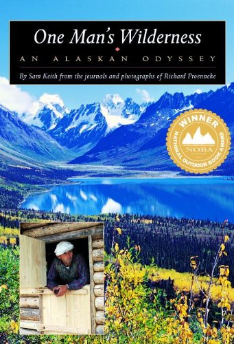 One Man's Wilderness: An Alaskan Odyssey book cover