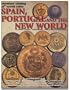 Standard Catalog of World Coins Spain, Portugal and the New World