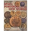Standard Catalog of World Coins Spain, Portugal and the New World