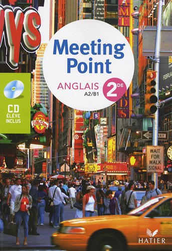 Meeting Point anglais 2de : A2/B1 (1CD audio)