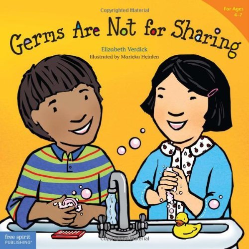 By Elizabeth Verdick Germs Are Not for Sharing (Ages 4-7) (Best Behavior Series) (Ages 4-7, Paperback) [Paperback]