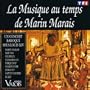 La Musique au Temps de Marin Marais