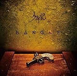 BANG ME【通常盤】