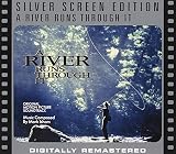A River Runs Through It