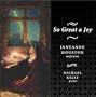 So Great a Joy