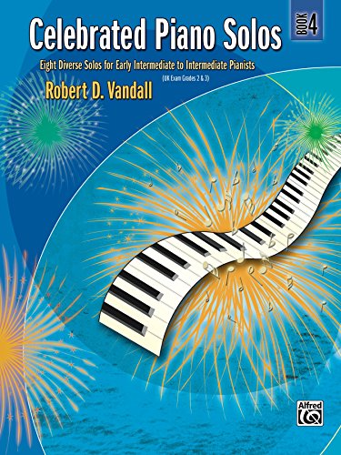 Celebrated Piano Solos, Book 4: For Early Intermediate to Intermediate Piano