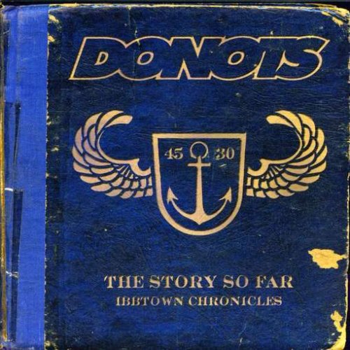 The Donots - The Story So Far - Ibbtown Chronicles - Zortam Music