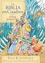 La Biblia en cuadros para ninos pequenos: New Bible in Pictures for Toddlers (Spanish Edition)