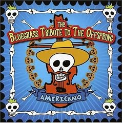 The Bluegrass Tribute to the Offspring