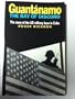 Guantc!namo: Bay of Discord-The Story of the U.S. Base in Cuba