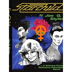 StarChild: A Science-Fiction Romance Adventure Novel