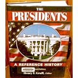the presidents a reference history