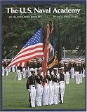 The U.S. Naval Academy ~ An Illustrated History (Deluxe Slipcased Navy Blue Hardcover Edition)