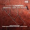 Lindberg: Graffiti; Seht die Sonne