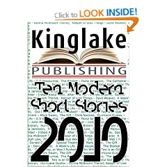 The Kinglake Book of Modern Short Stories 2010