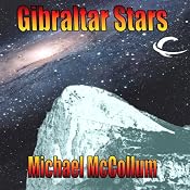 Gibraltar Stars: Gibraltar Earth, Book 3 | [Michael McCollum]