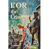 L'or du Cristobalpar Albert T'Serstevens