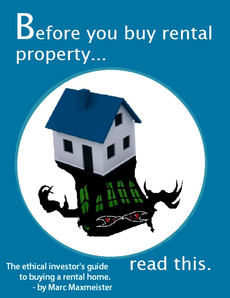 Before you buy rental property, read this!: The ethical investor's ... Before you buy rental property, read this!: The ethical investor's ...