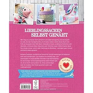 Lieblingssachen selbst genäht: Die schönsten Wohnaccessoires für Groß und Klein (Alles handgemac