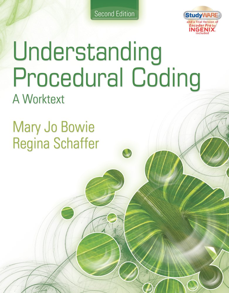 Understanding Procedural Coding: A Worktext (Health Information ...