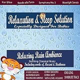 Relaxing Sounds of Nature Relaxing Rain Ambience with Soothing Classical Music for My Smart Baby