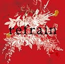 refrain(在庫あり。)