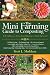Books : The Mini Farming Guide to Composting: Self-Sufficiency from Your Kitchen to Your Backyard