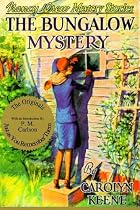 The Bungalow Mystery (Nancy Drew, Book 3)