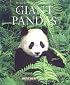 Giant Pandas (Wildlife Monographs)
