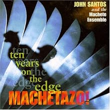 Machetazo!: 10 Years on the Edge