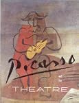 Picasso et le th��tre : Exposition, M...