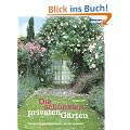 Die sch�nsten privaten G�rten: Pers�nliche Gartenparadiese - f�r Sie entdeckt!
