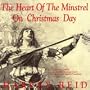 Heart of the Minstrel on Christmas Day